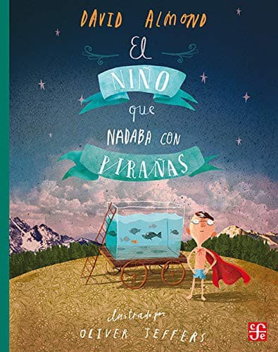 Tapa de El Niño Que Nadaba Con Pirañas