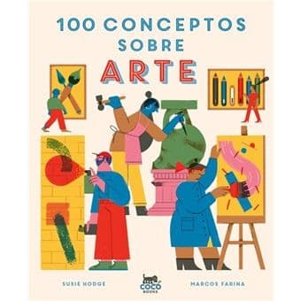 Tapa de 100 Conceptos Sobre Arte